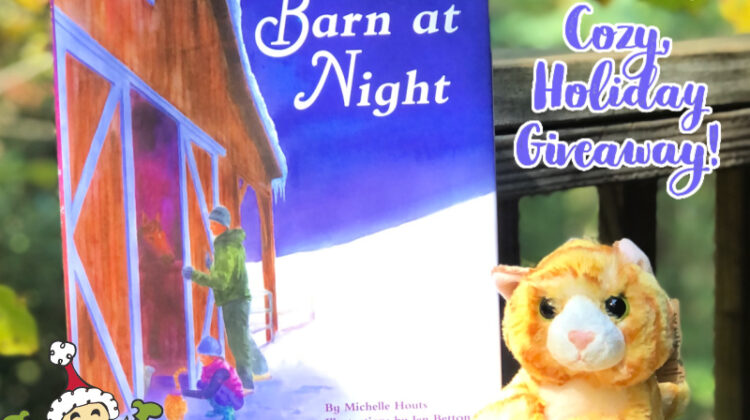 Christmas #Giveaway: a Cozy Winter Read: Barn at Night by Michelle Houts and Stuffed Kitty! #MegaChristmas21