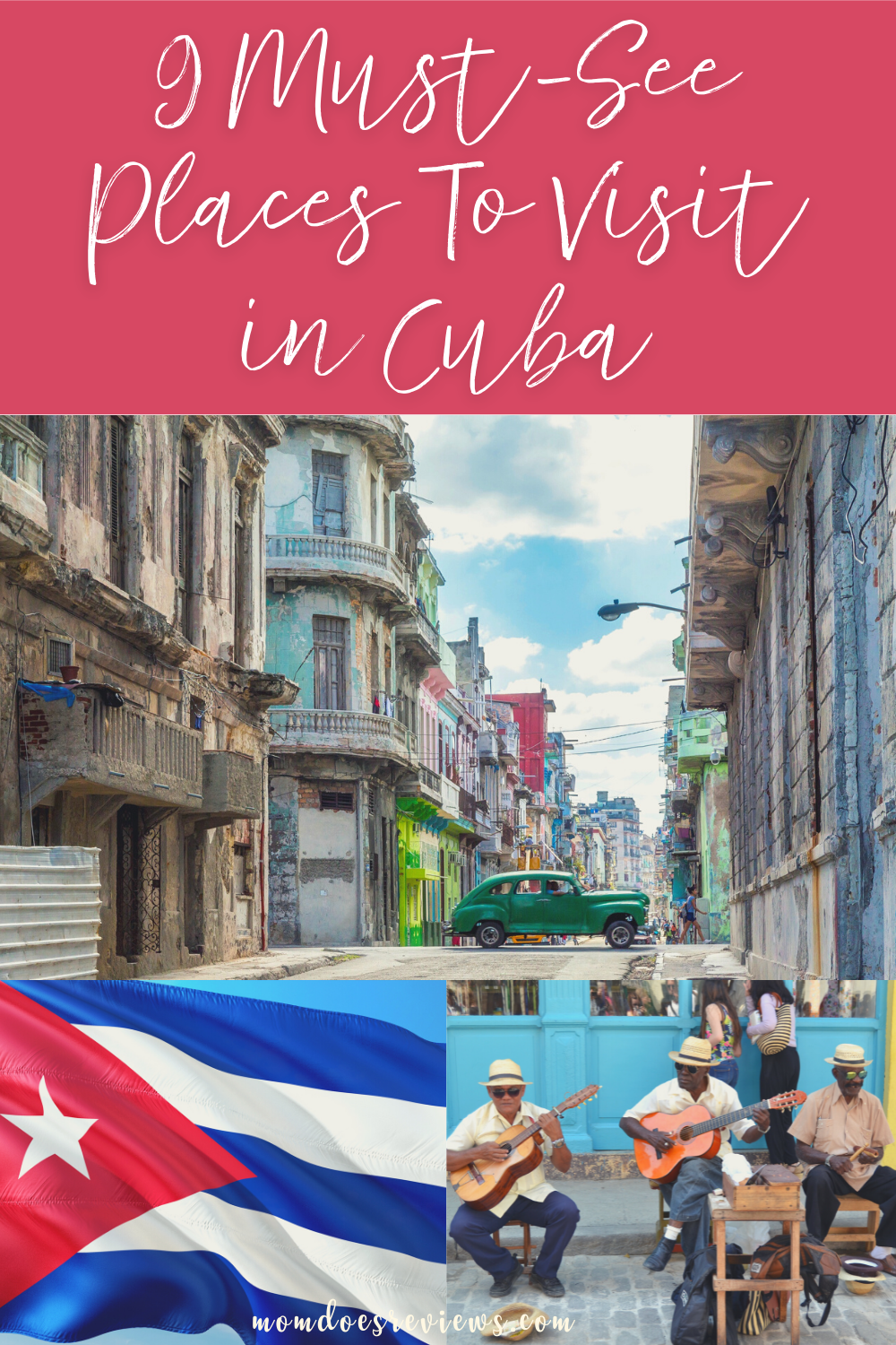 9 Must-See Places To Visit in Cuba