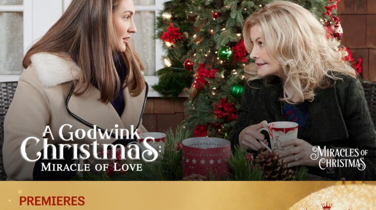 Hallmark Movies & Mysteries Original Premiere of "A Godwink Christmas: Miracle of Love"