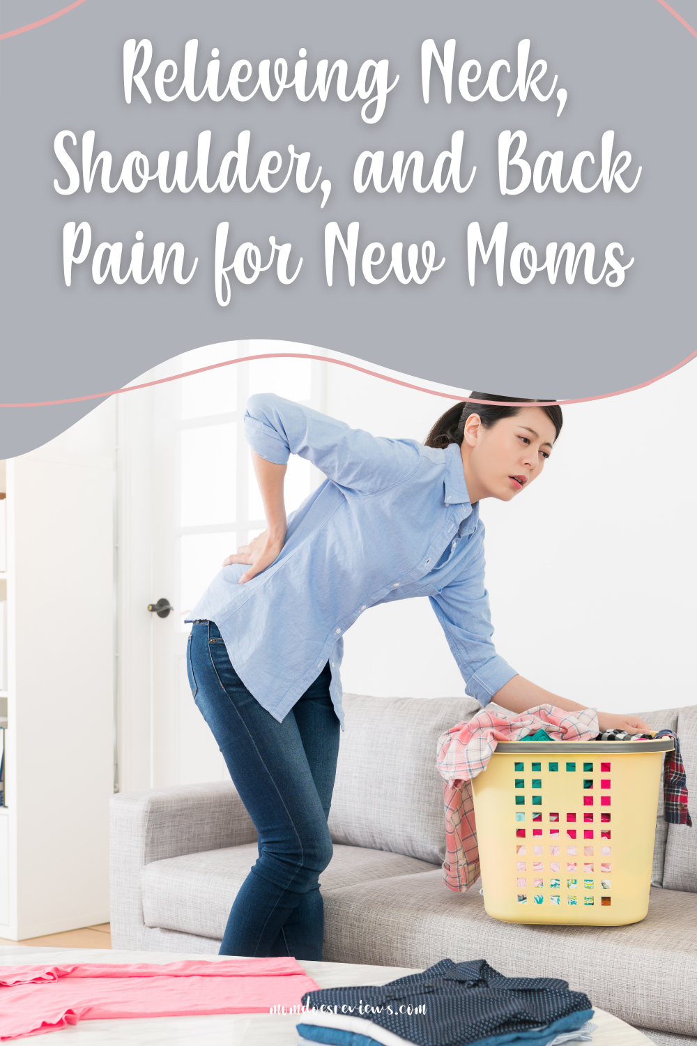 Relieving Neck, Shoulder, and Back Pain for New Moms