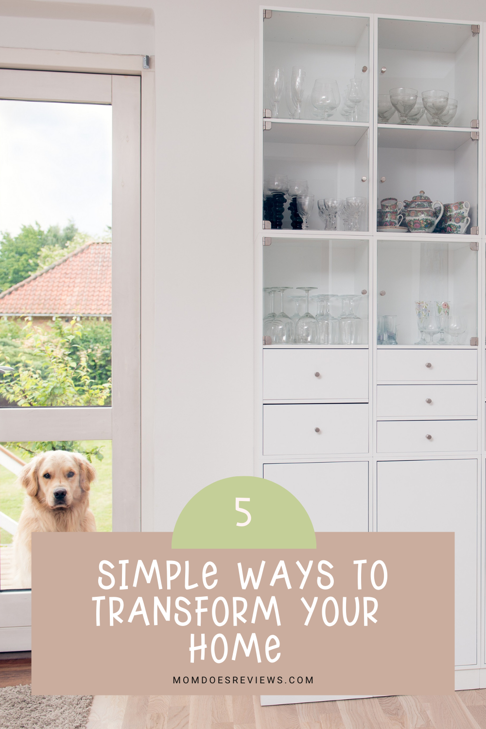 5 Simple Ways to Transform Your Home