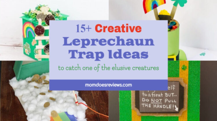 15+ Creative Leprechaun Trap Ideas to Catch One of the Elusive Creatures