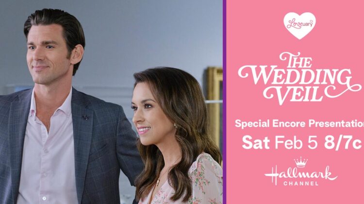 Hallmark Channel's LOVEUARY Original Premiere of "The Wedding Veil"