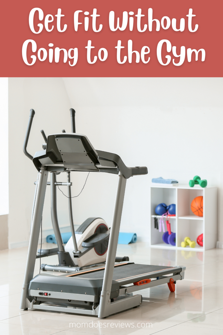 Effective Ways To Get Fit Without Hitting The Gym - Mom Does Reviews