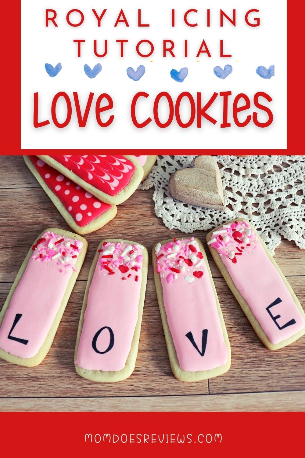 LOVE Sugar Cookie Tutorial (with Royal Icing)