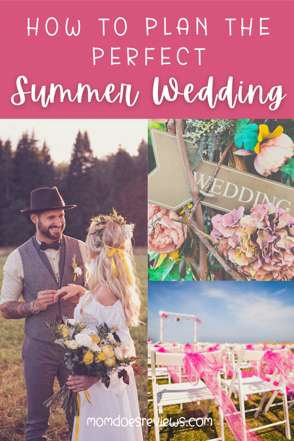 How to Plan the Perfect Summer Wedding