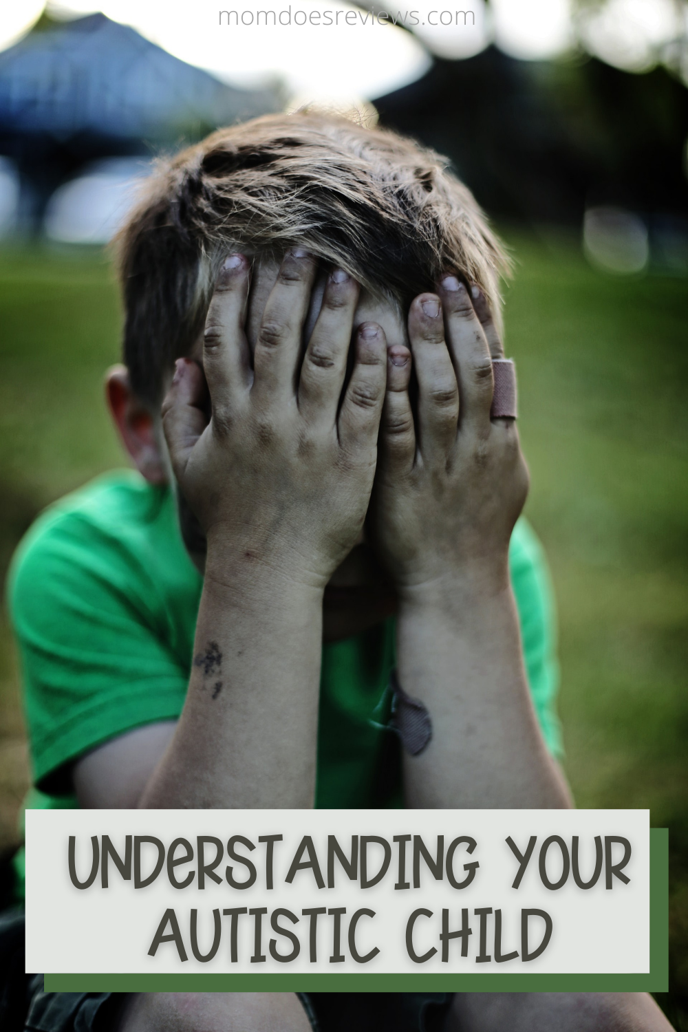 Learn How to Best Understand Your Autistic Child