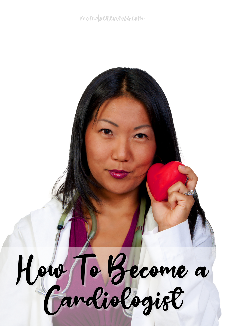 How To Become a Cardiologist