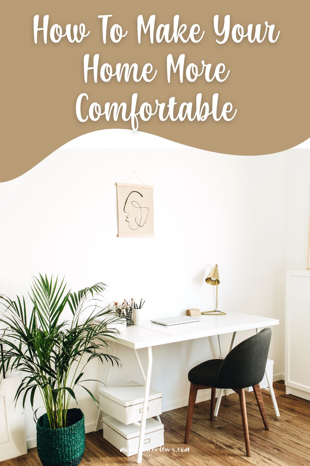 How To Make Your Home More Comfortable