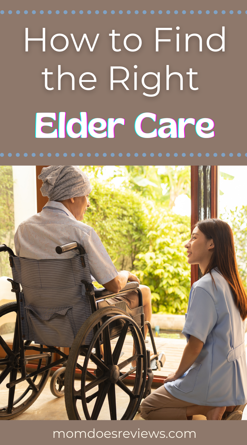 How to Find the Right Elderly Care for Your Family