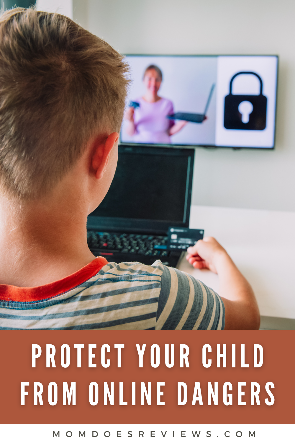 How to Protect Your Child from Unwanted Content and Online Dangers