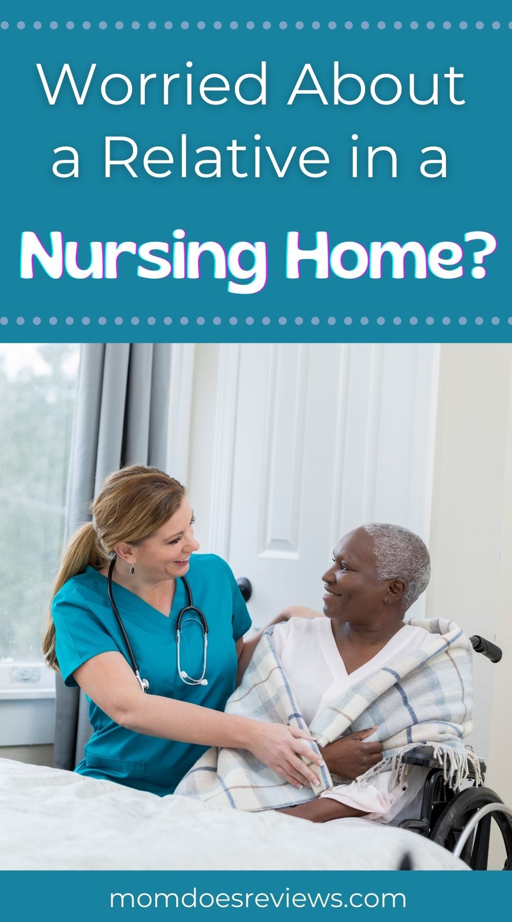Worried About a Relative in a Nursing Home?