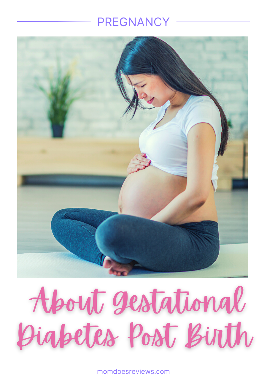 About Gestational Diabetes Post Birth