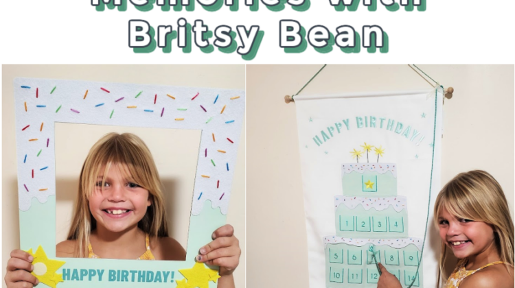 Create Birthday Memories with Britsy Bean