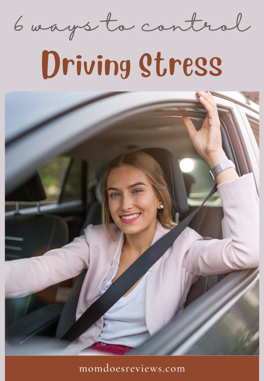 Driving Stresses You Out? Here are 6 Ways to Control it