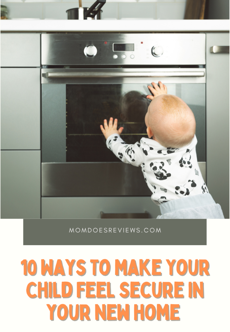 10 Ways To Make Your Child Feel Secure In Your New Home - Mom Does Reviews
