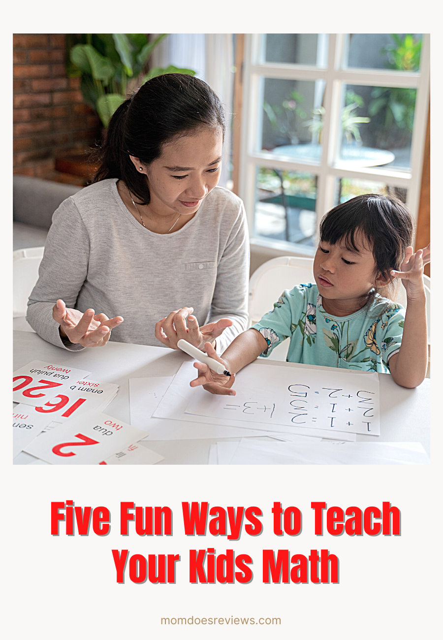 Five Fun Ways to Teach Your Kids Math