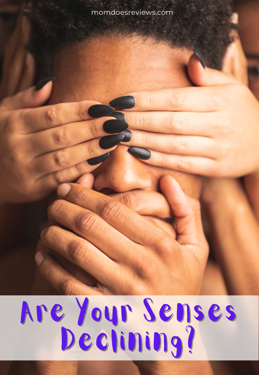 Are Your Senses Declining?