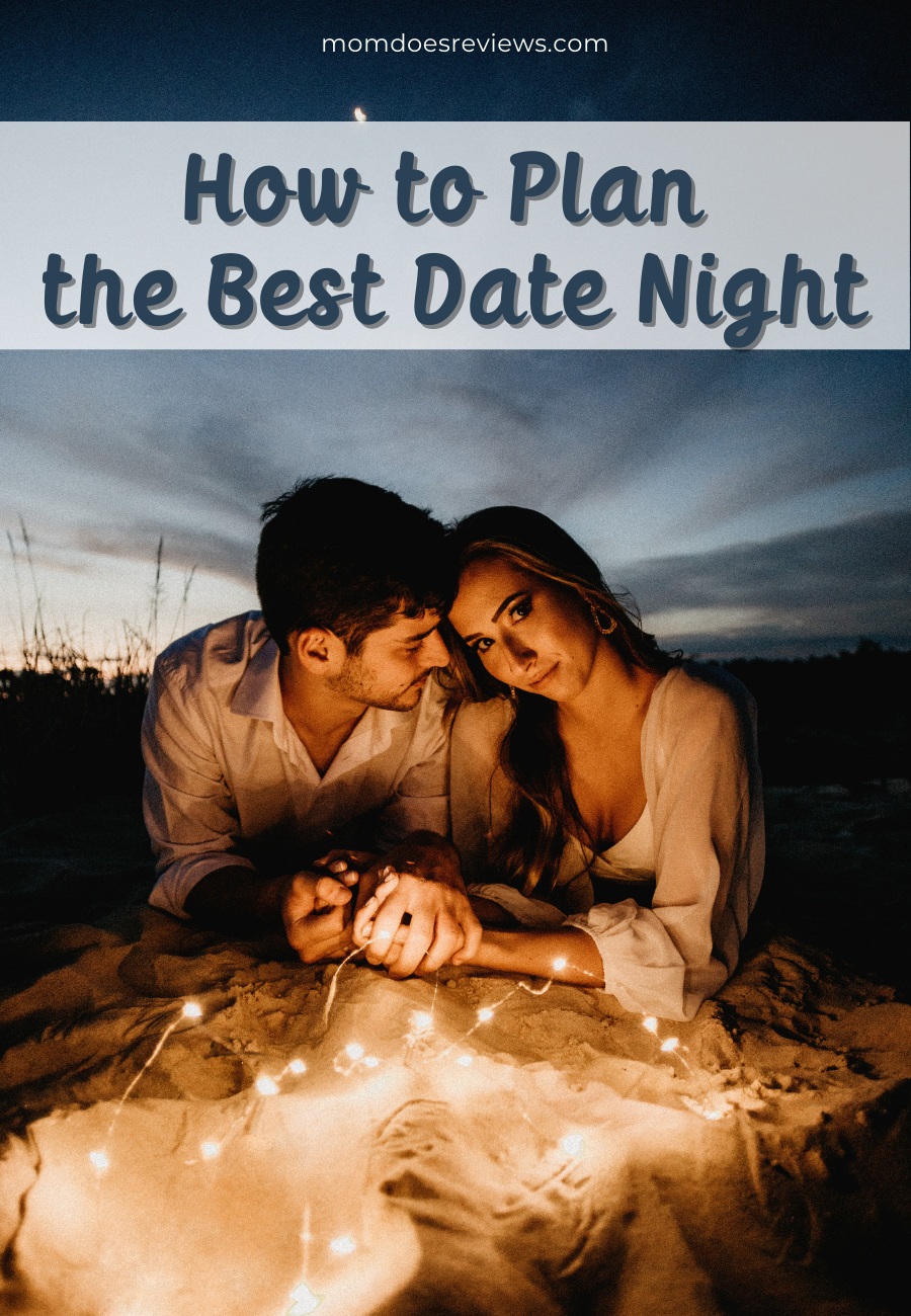 How to Plan the Best Date Night
