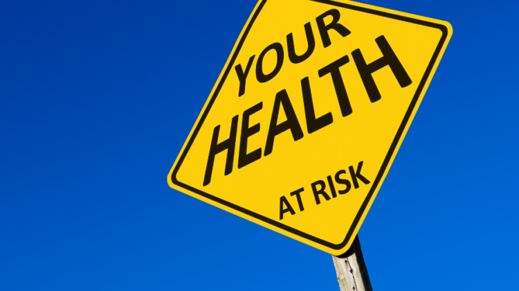 Your Health at Risk