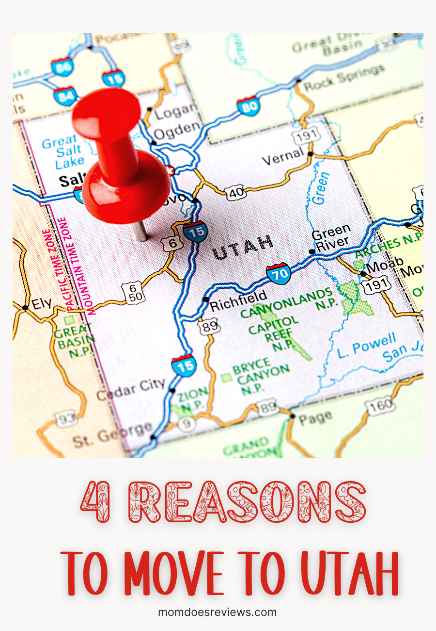 4 Reasons to Move to Utah