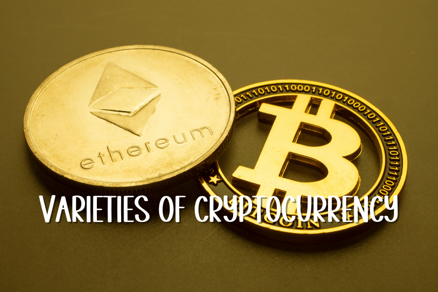 Varieties Of Cryptocurrency