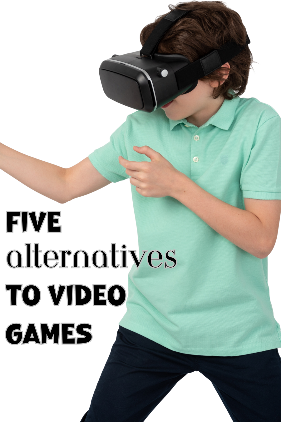 5 Alternatives to Video Games