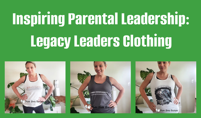 Inspiring Parental Leadership: Legacy Leaders Clothing