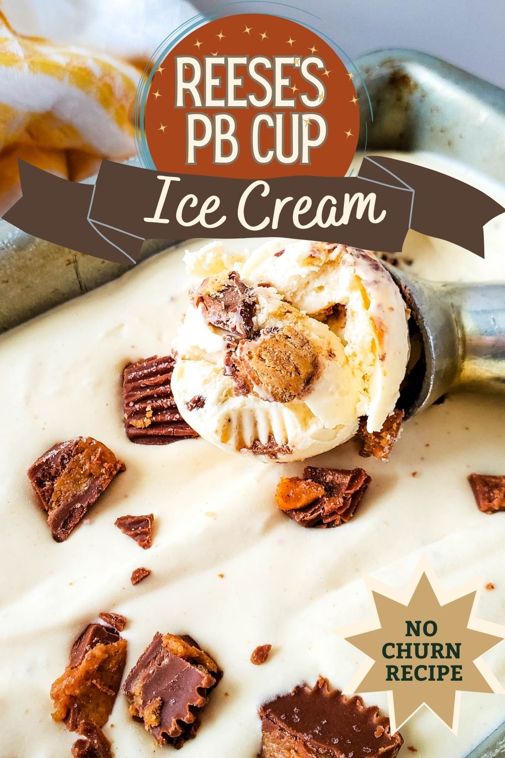 Reese's Peanut Butter Cup No-Churn Ice Cream