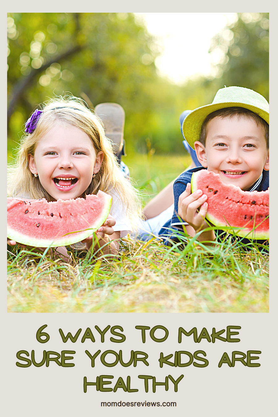 Six Ways to Make Sure Your Kids Are Healthy