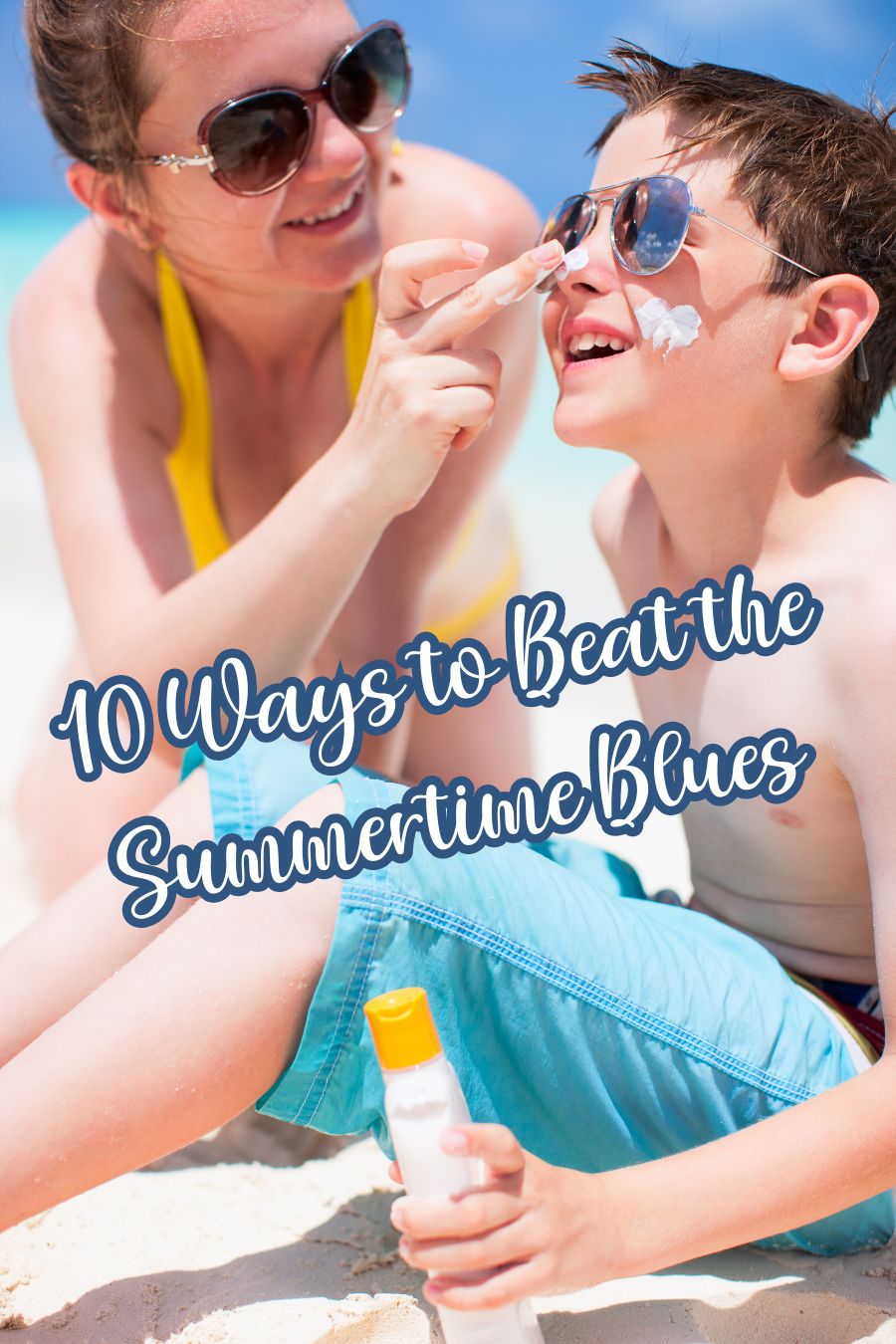 Beat the Summertime Blue