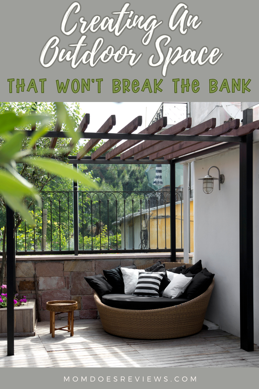 Creating An Outdoor Space