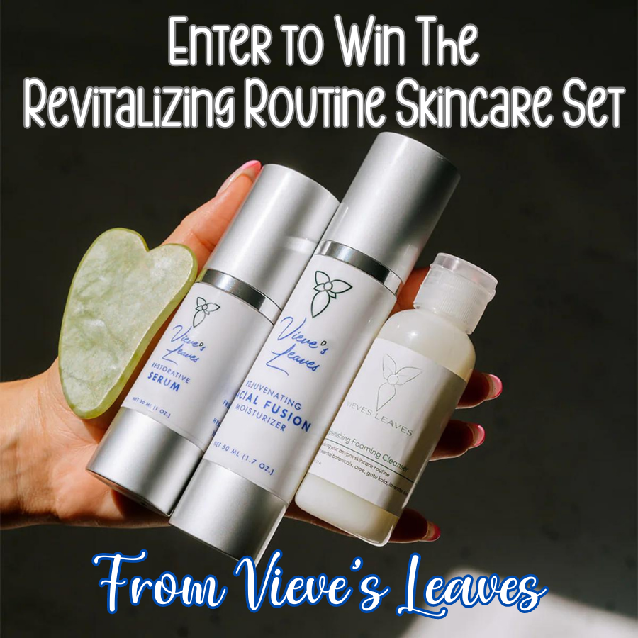 Enter to #Win Vieve’s Leaves Revitalizing Routine Skincare Set