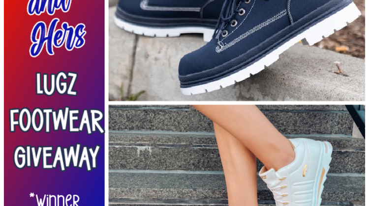 His and Hers Lugz Footwear Giveaway #SpringintoSummerFun #SuperDadGifts