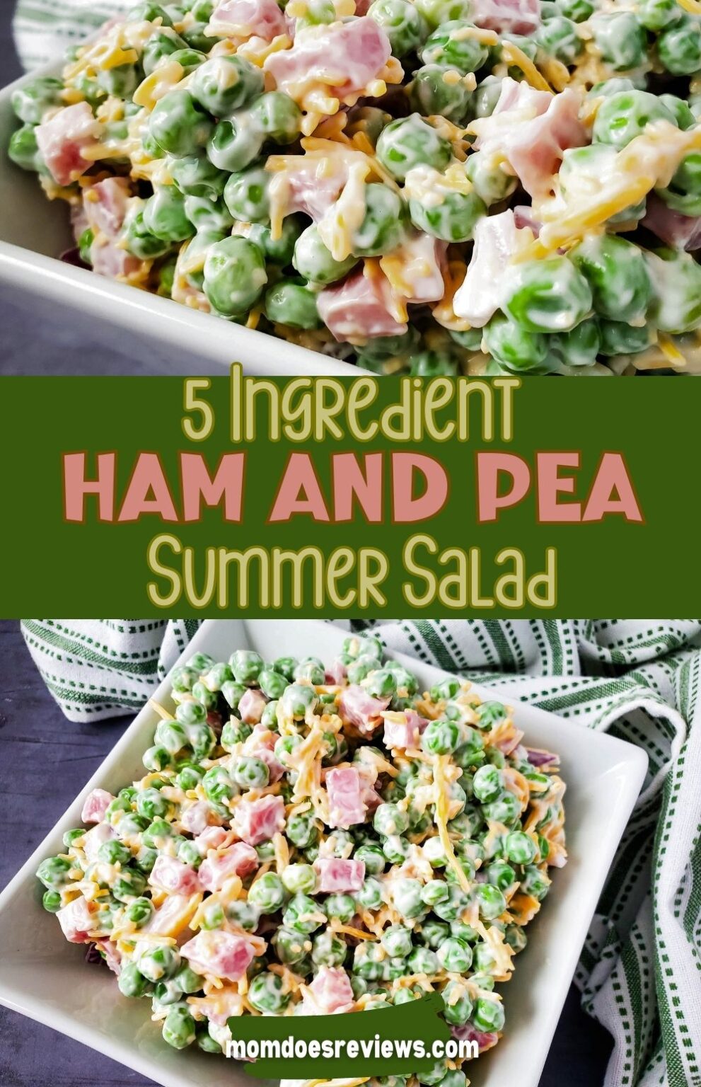 5Ingredient Ham and Pea Summer Salad Mom Does Reviews