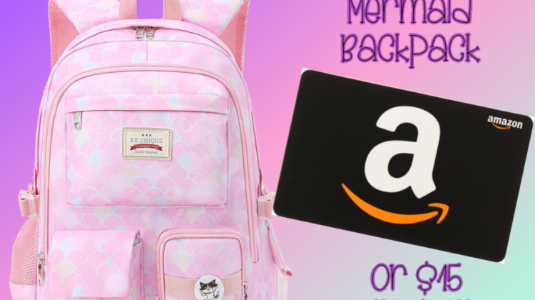 #Win $15 Amazon GC or a Mermaid Pink Backpack