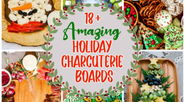 18+ Amazing Holiday Charcuterie Boards