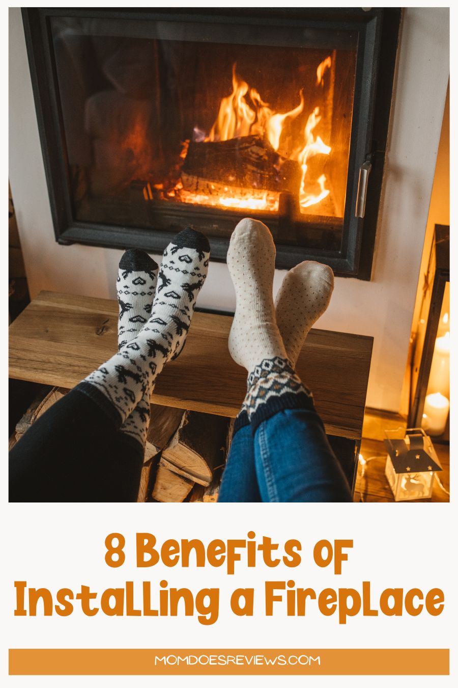 8 Benefits of Installing a Fireplace