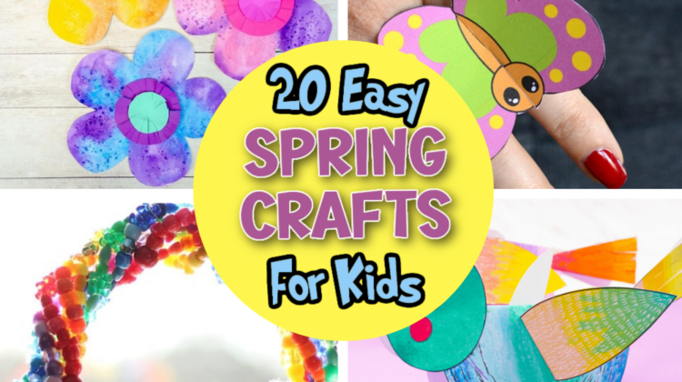 20 Easy Spring Crafts for Kids
