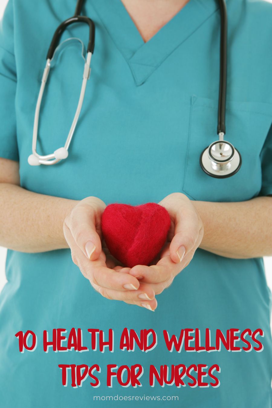 10 Health and Wellness Tips For Nurses
