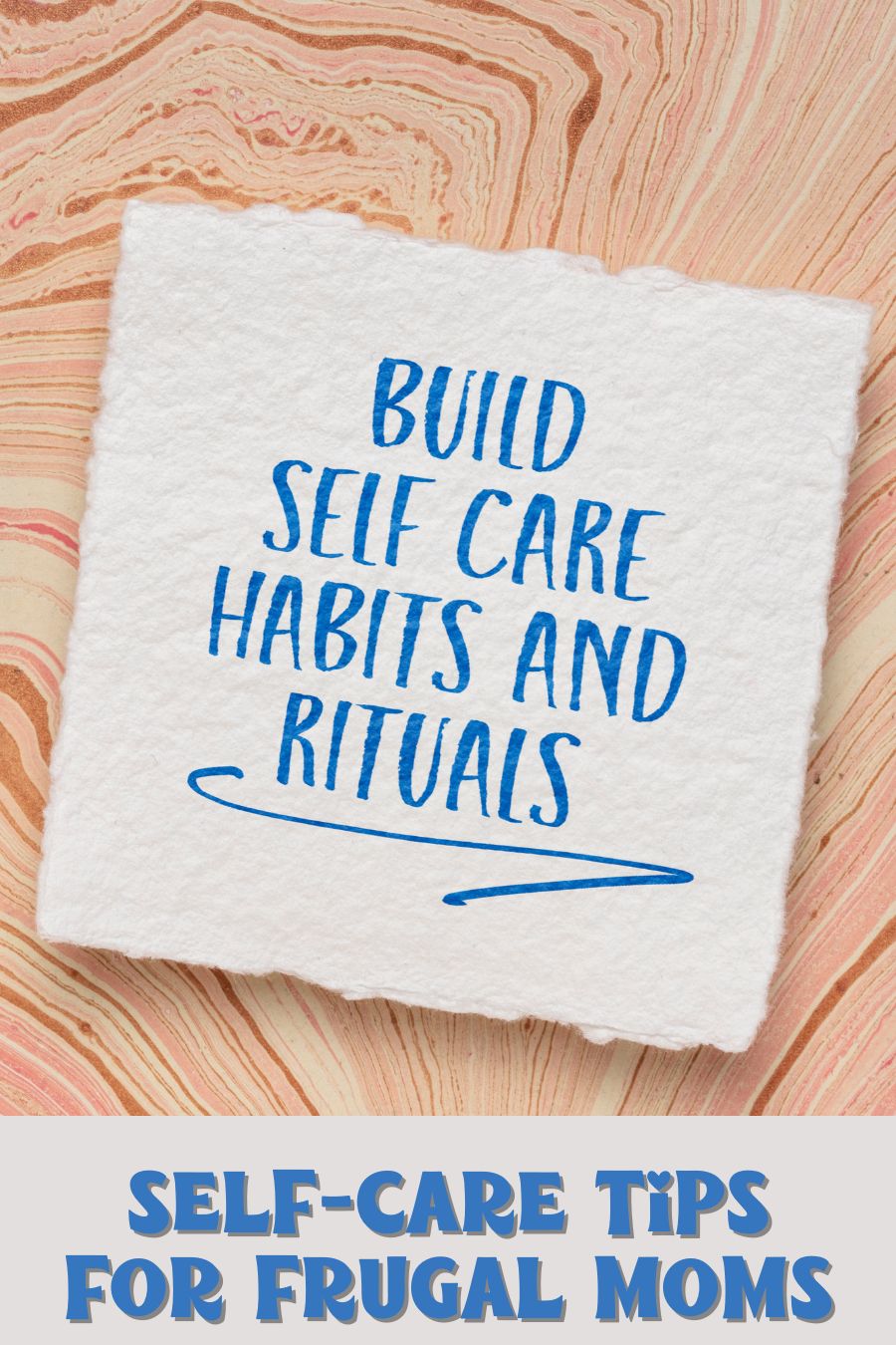 Self-care tips for frugal moms