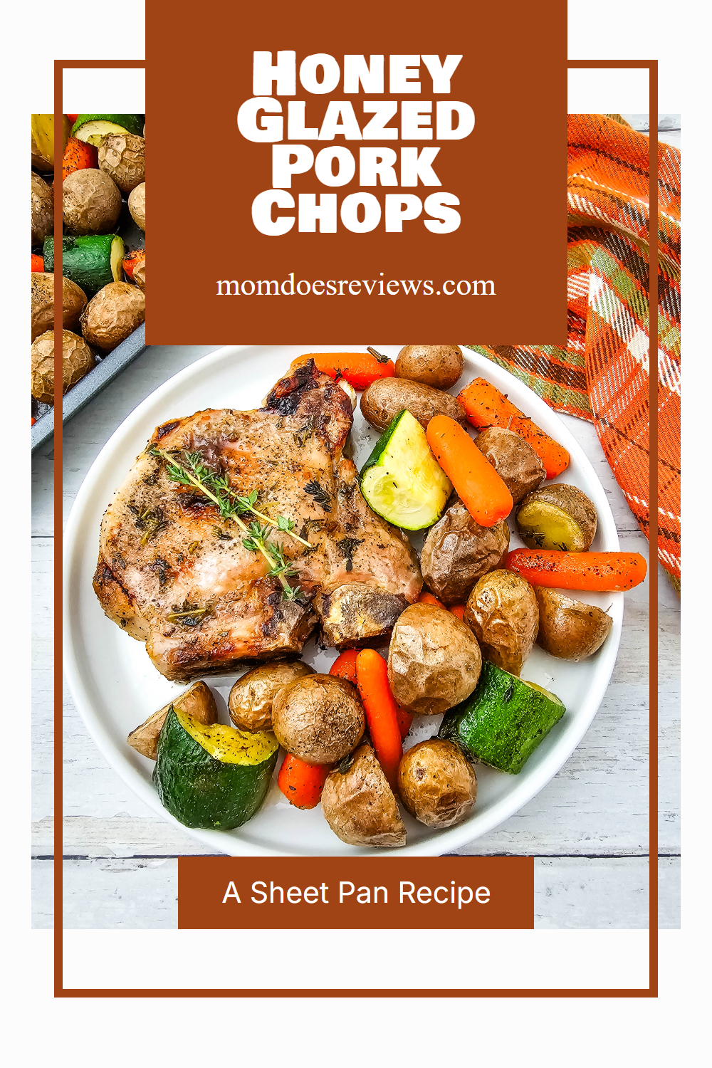 Sheet Pan Honey Glazed Pork Chops