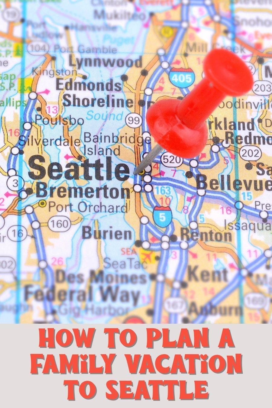 Planning a family vacation to Seattle