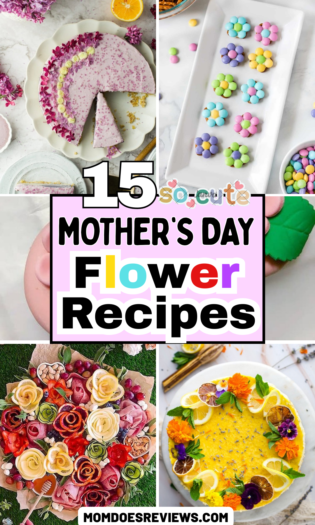 Mother's Day Flower Recipes