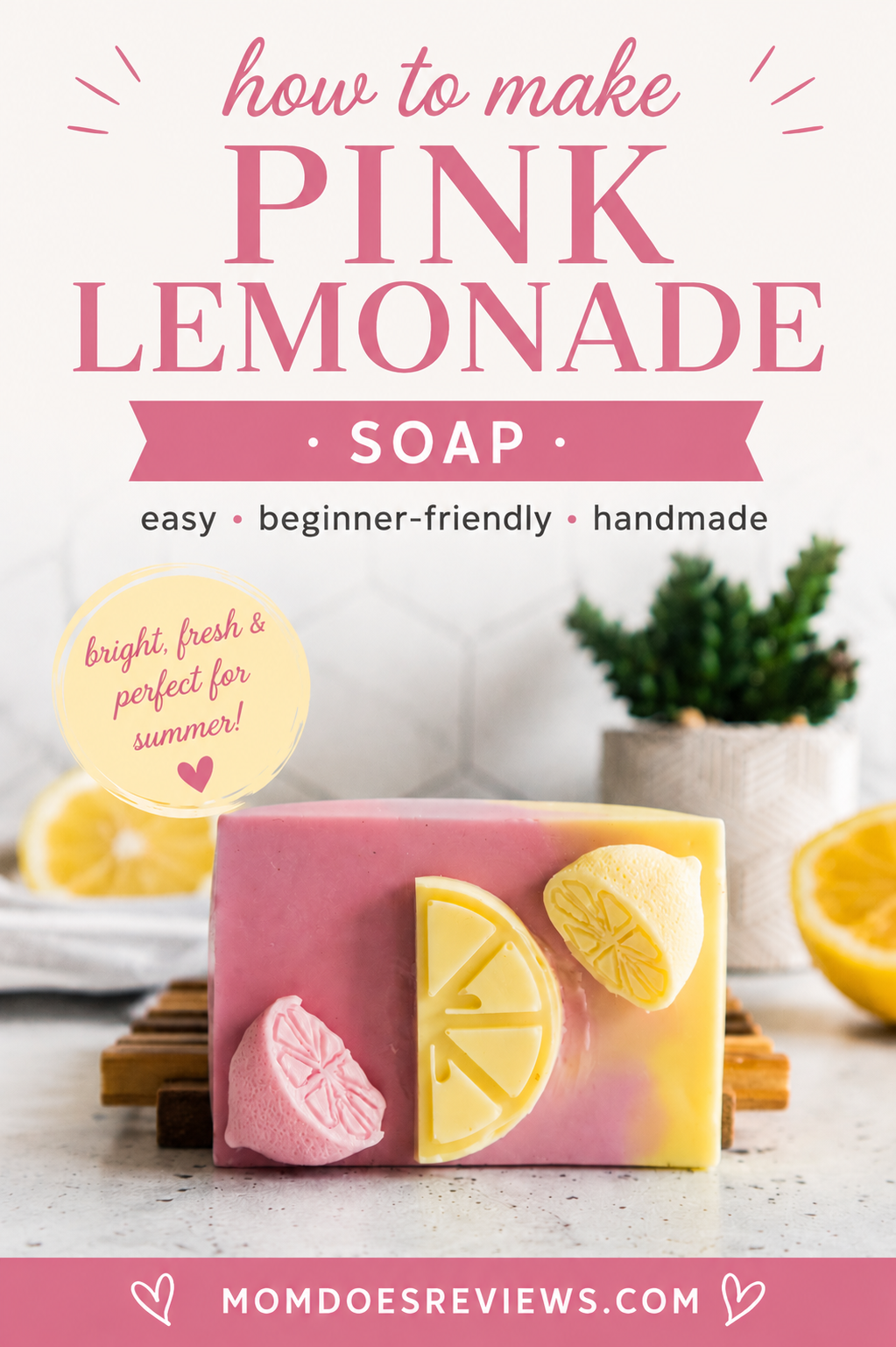 Pink Lemonade soap