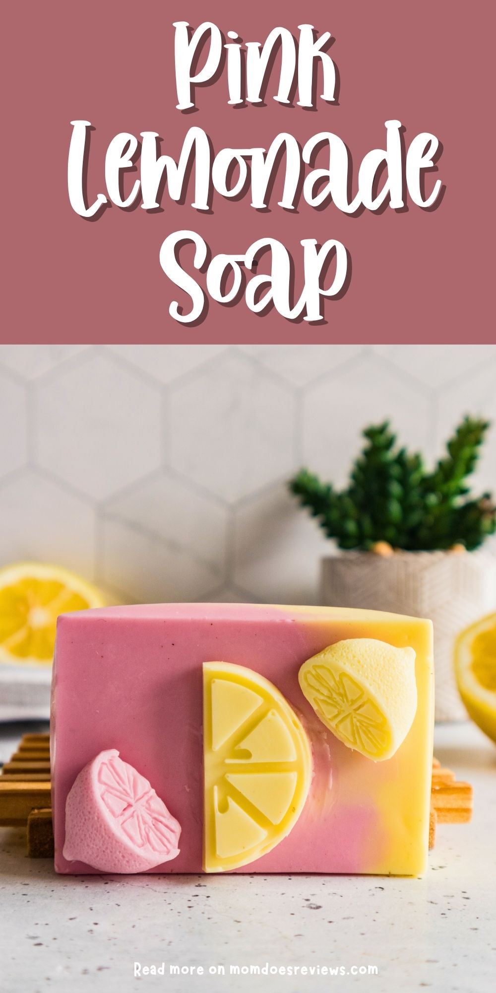 Pink Lemonade soap
