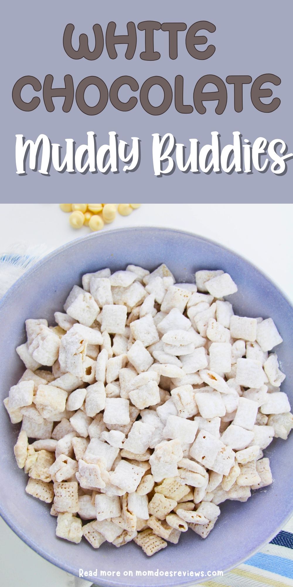white chocolate muddy buddies