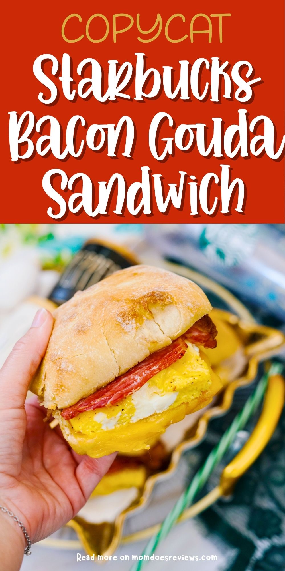 Bacon Gouda Sandwich