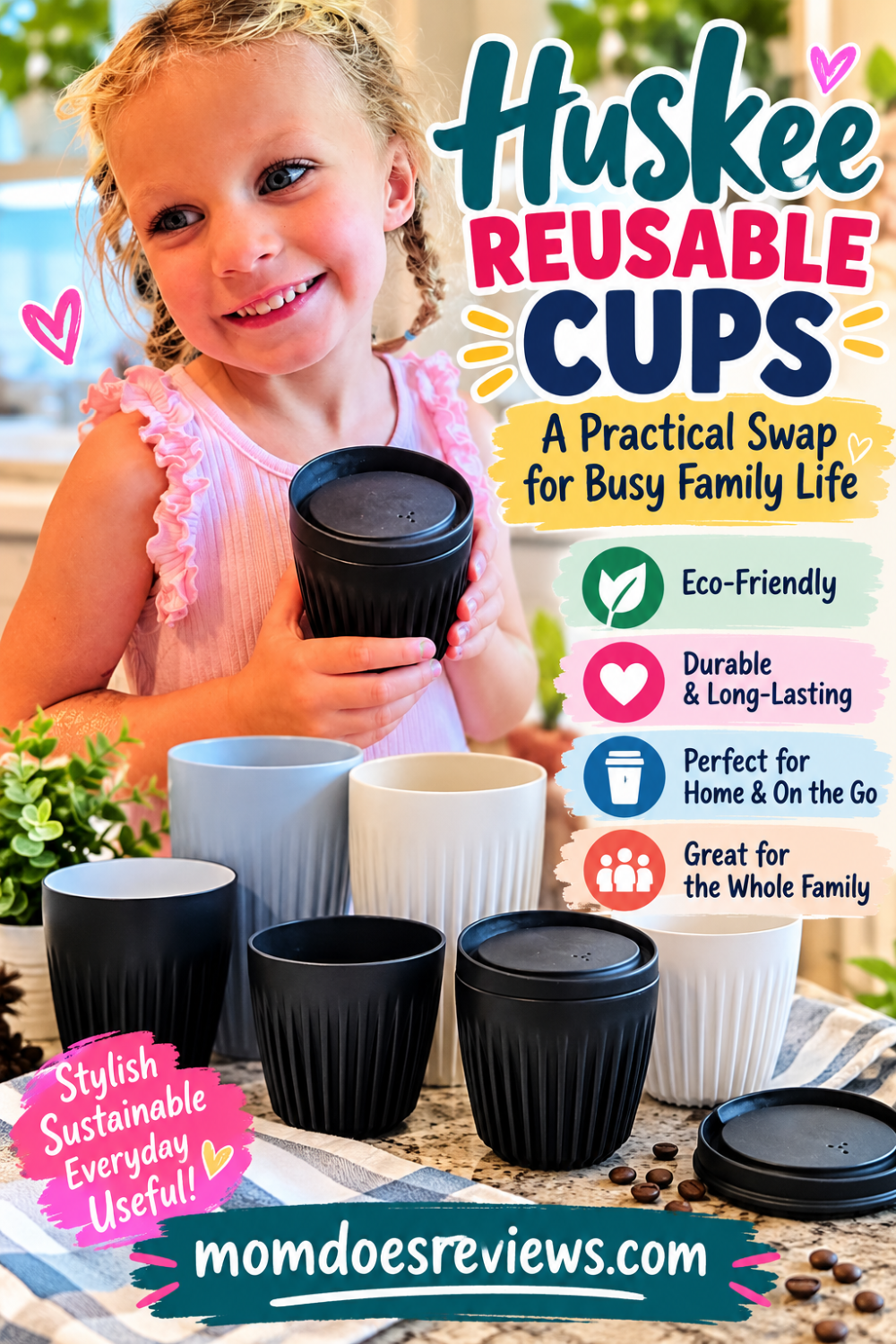 Huskee Reusable Cups: A Practical Swap for Busy Family Life