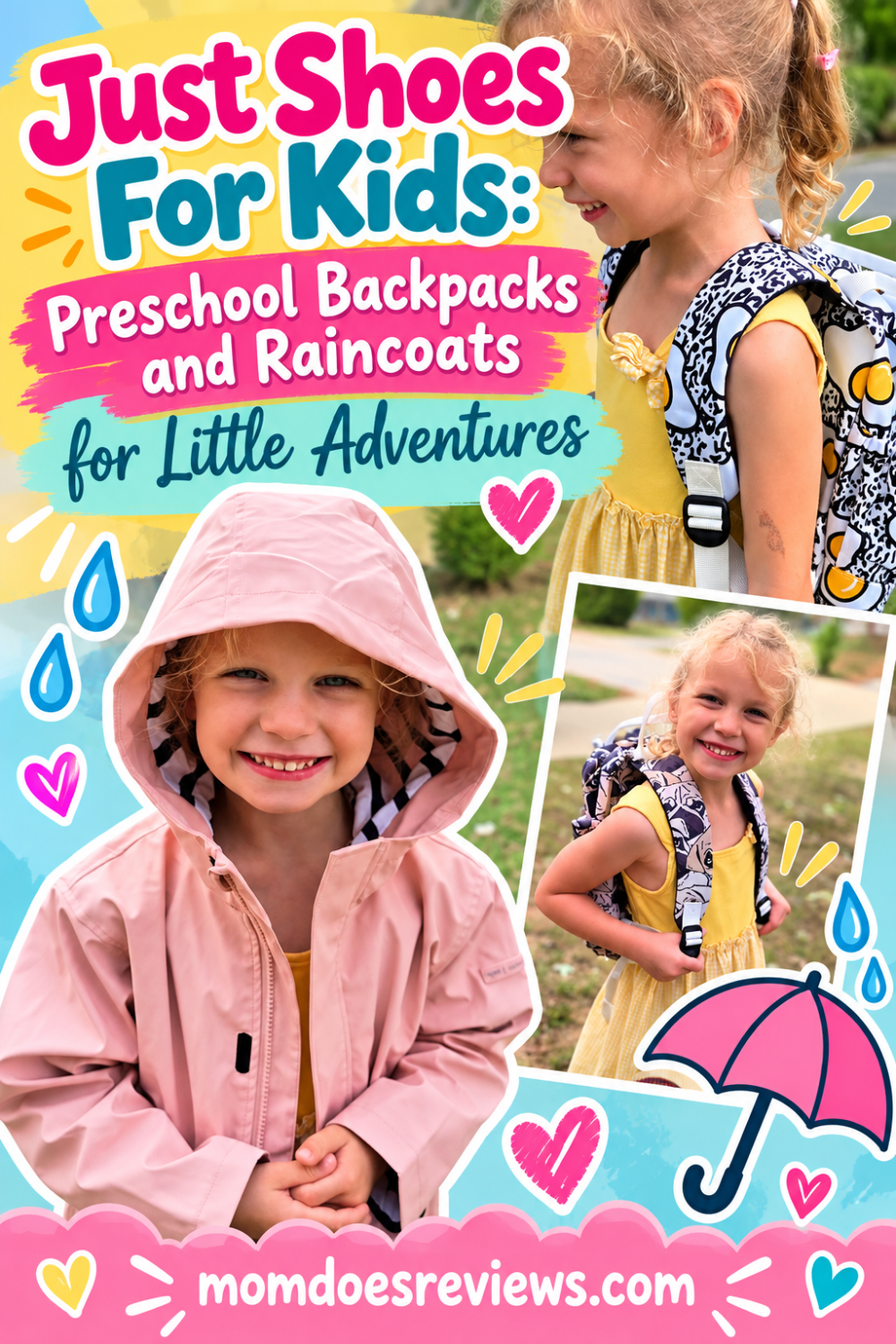 Just Shoes For Kids: Preschool Backpacks and Raincoats for Little Adventures